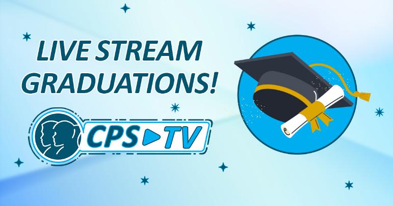 Live Stream Graduations! CPS-TV logo